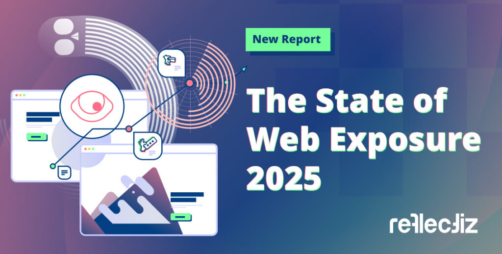 New Research: The State of Web Exposure 2025