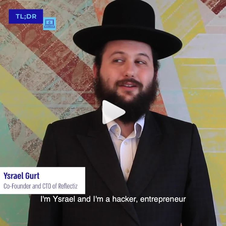 “This entrepreneur was named 23rd best hacker in the world by Google! Meet Ysrael Gurt, CTO of Reflectiz.”