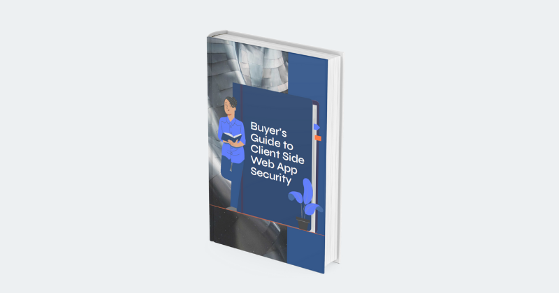 Buyer's Guide: Client Side Web App Security