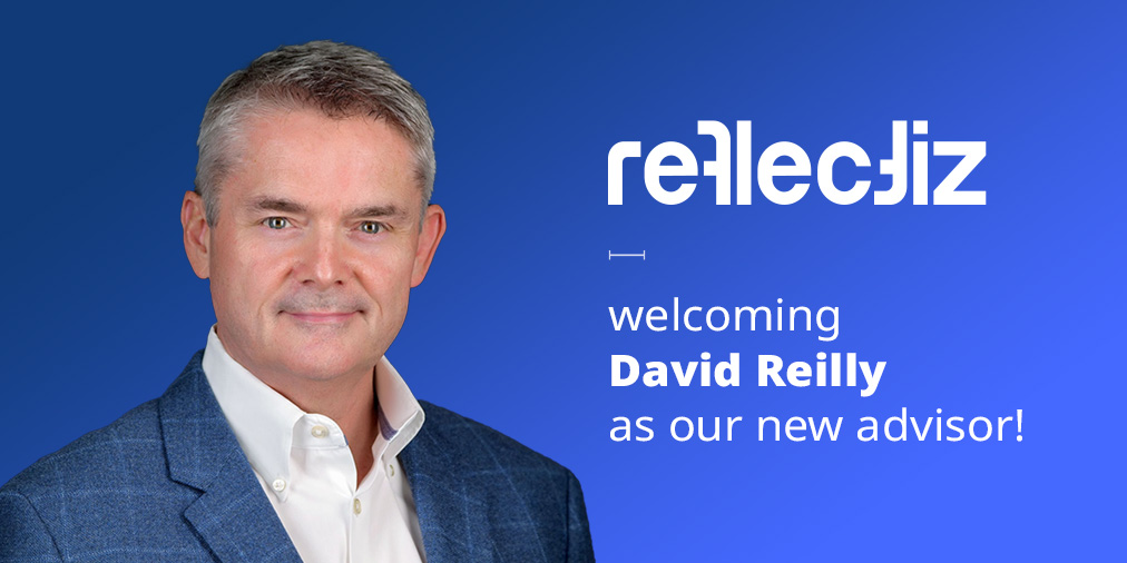 Reflectiz welcoming David Reilly as advisor