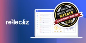 Reflectiz Wins Coveted Global InfoSec Awards at RSA Conference 2024