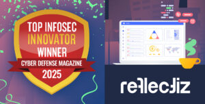 Reflectiz Named Winner of the Coveted Top InfoSec Innovator Awards for 2025