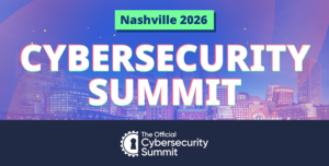 Cybersecurity Summit Nashville 2026