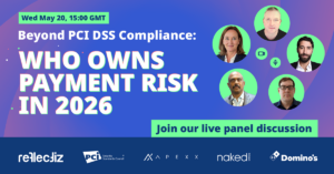Beyond PCI DSS Compliance: Who Owns Payment Risk in 2026