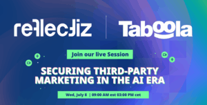 Reflectiz x Taboola: Securing Third-Party Marketing in the AI Era  
