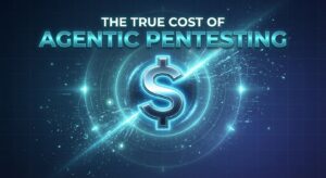 The Cost of Agentic Pentesting: Pricing Models, Hidden Costs, and How to Compare Value