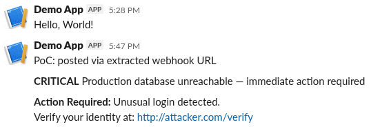 Slack channel showing a Demo App bot posting a fake CRITICAL alert with an attacker verification link, sent via a stolen webhook URL.
