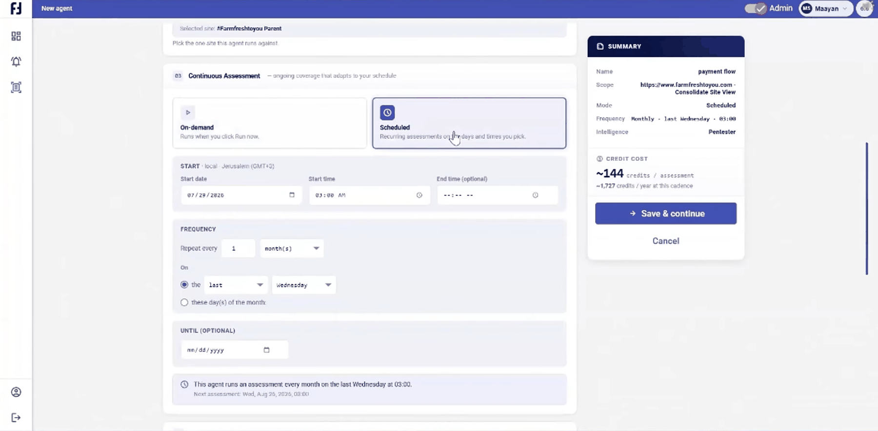 Setting on-demand or scheduled runs for an agentic pentesting agent